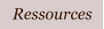 Ressources