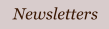 Newsletters