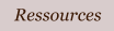 Ressources