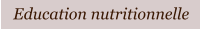 Education nutritionnelle
