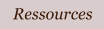 Ressources